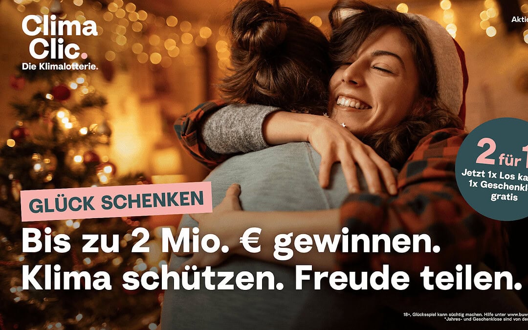Glück schenken mit ClimaClic – Deutschlands erste Klimalotterie