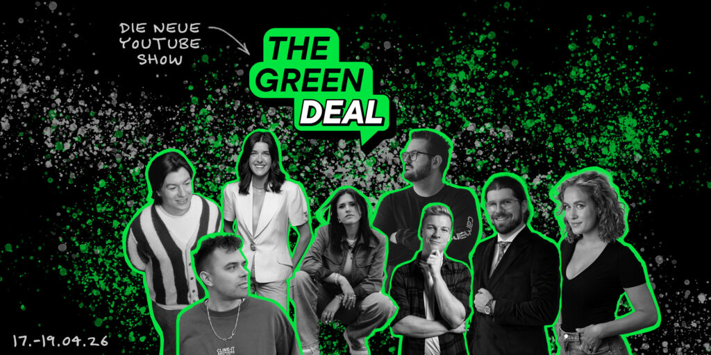 Am 22. Mai startet das YouTube-Format The Green Deal Show, das nachhaltige Start-ups unterstützt